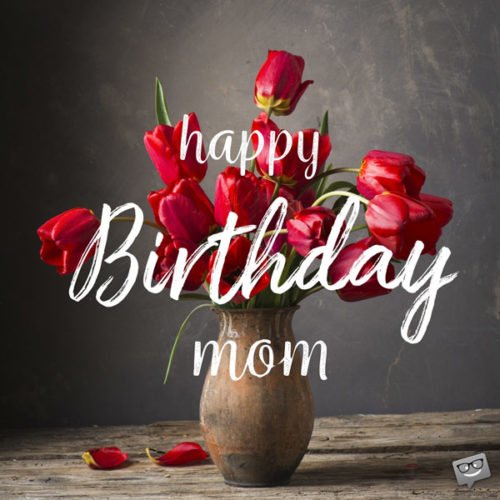 Happy Birthday to Mom